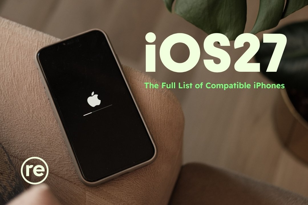 iOS 27 Supported iPhone Models - Full List