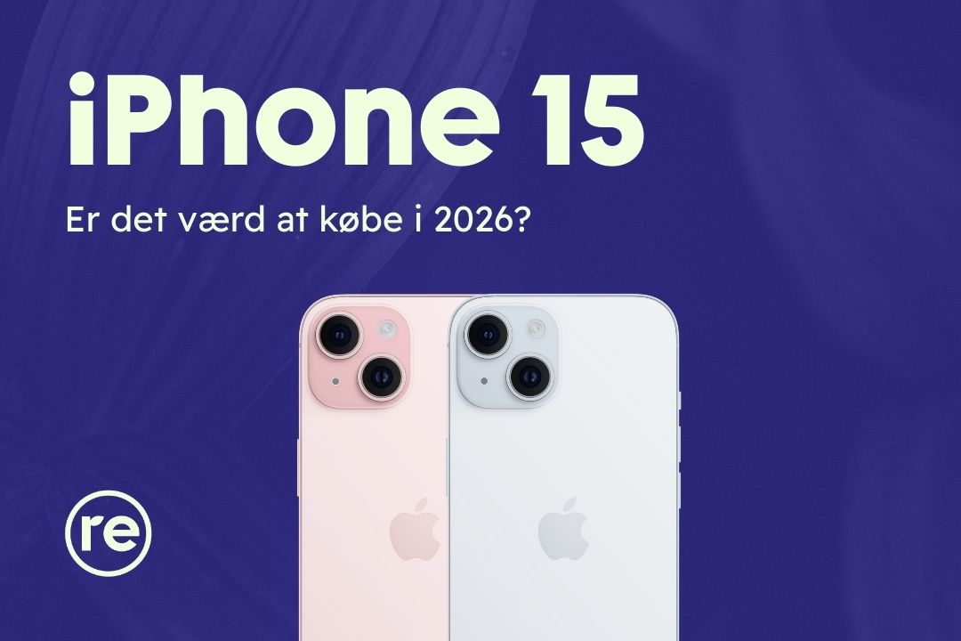 iPhone 15 - Kan det stadig betale sig at købe i 2026?