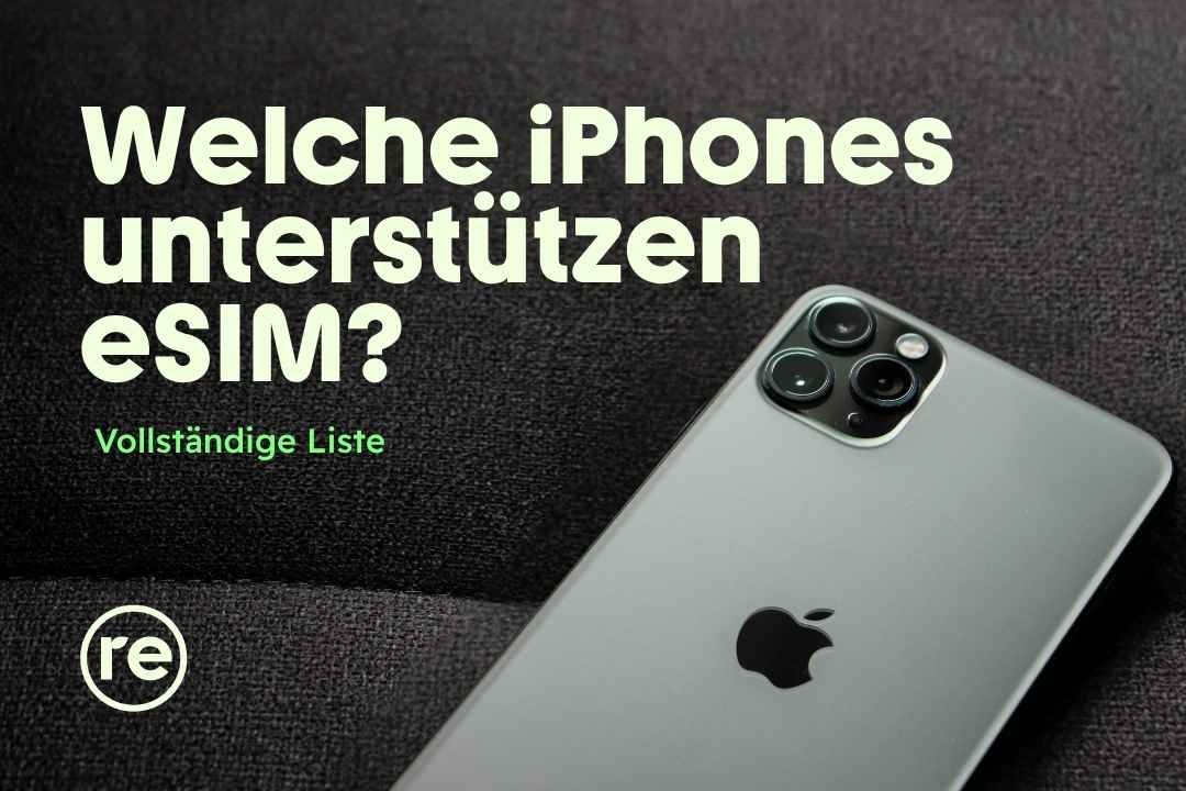 Welche iPhones sind eSIM-fähig? Alle Modelle 2026