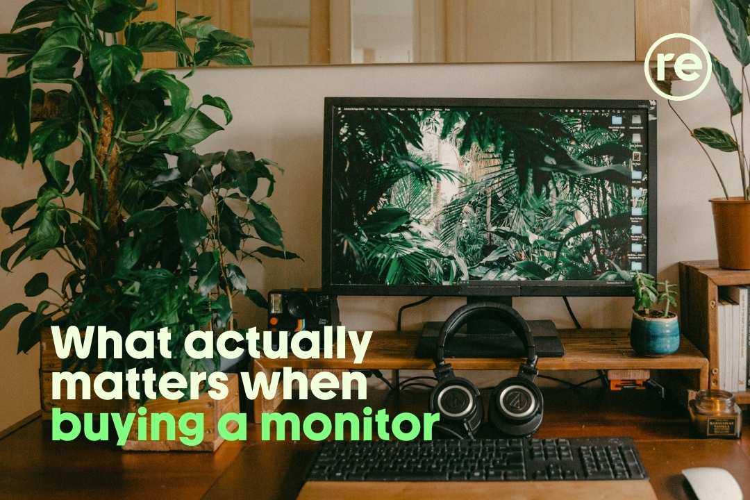 How to choose a Monitor - Guide