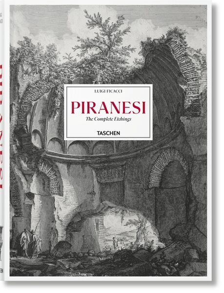 Piranesi. The Complete Etchings | valge, image 1 of 5